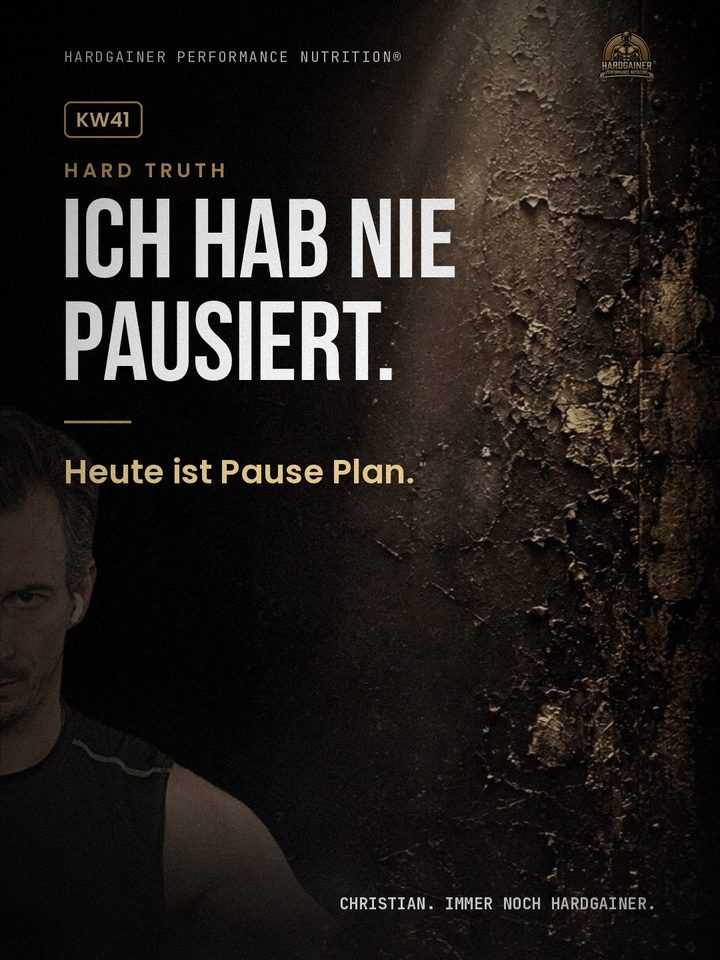 Hard Truth: Ich hab nie pausiert. Heute ist Pause Plan.