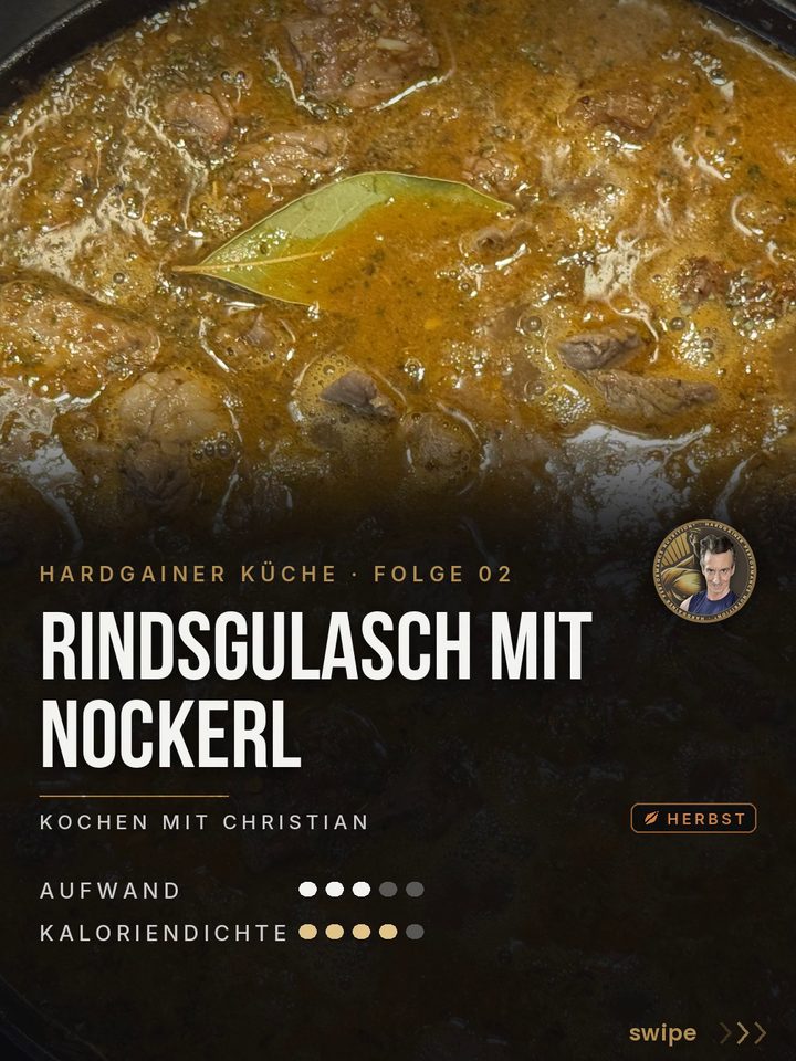Hardgainer Küche Folge 02: Rindsgulasch mit Nockerl