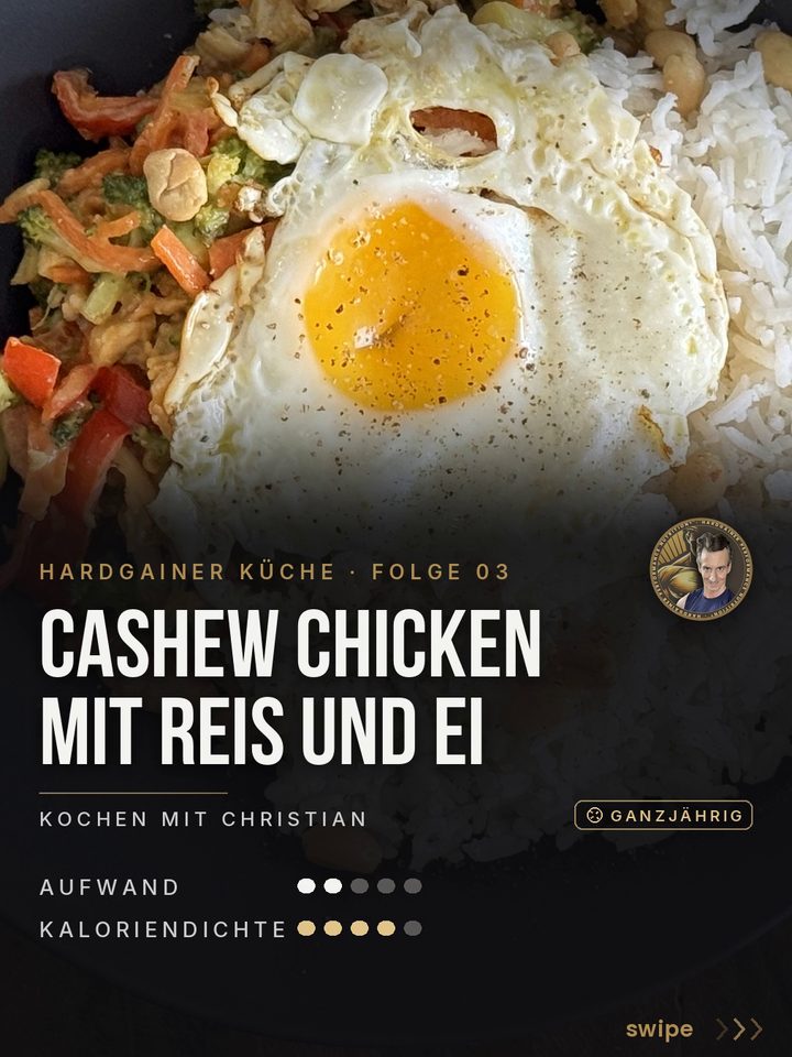 Hardgainer Küche Folge 03: Cashew Chicken mit Reis und Ei